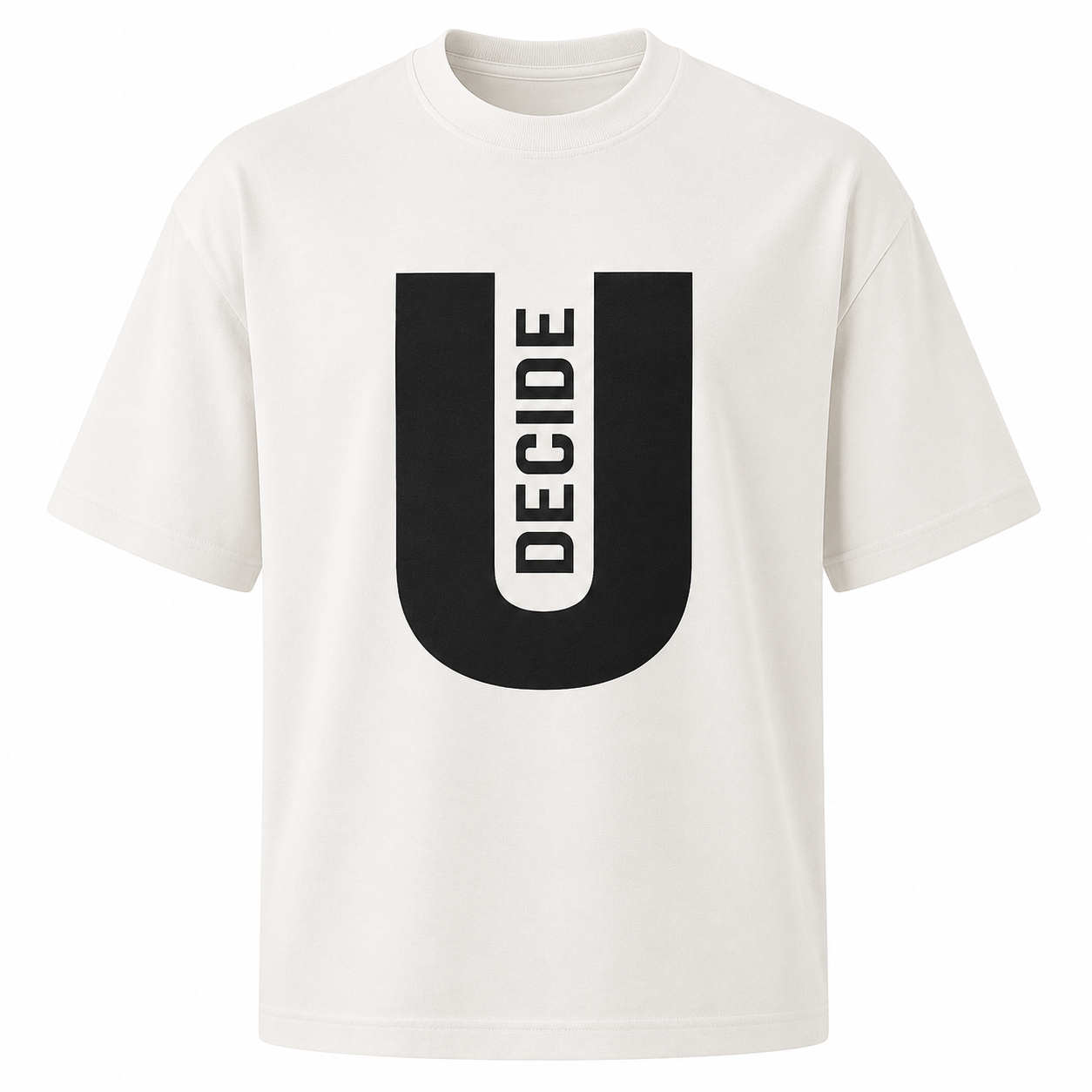 U Decide Oversized T-Shirt