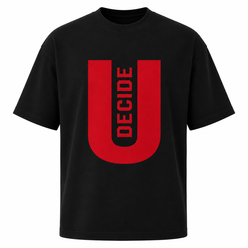 U Decide Oversized T-Shirt