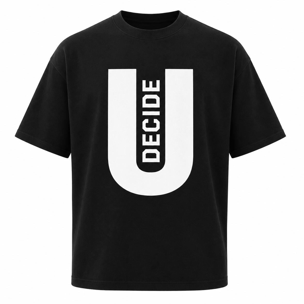 U Decide Oversized T-Shirt